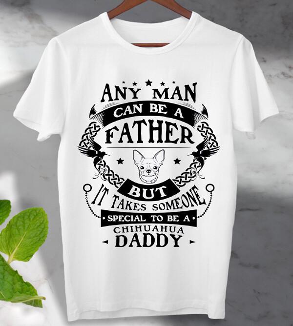 

26 Chihuahua T-Shirt Daddy Father Dog Funny Animal Top T-Shirt Ideal Gift Present Unisex T-Shirt XXXXL