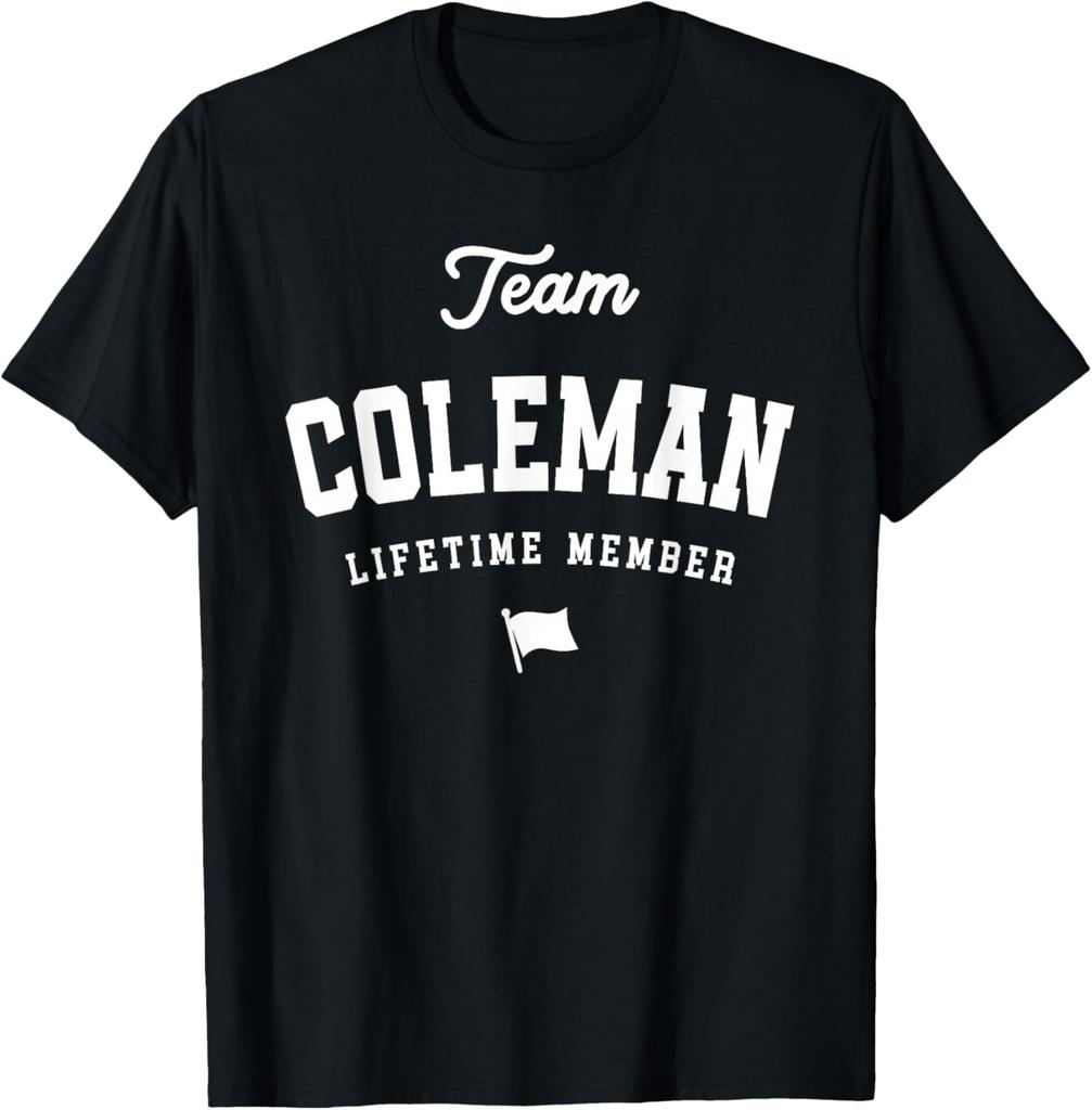 Team Coleman Lifetime Member Funny Name Coleman T-Shirt