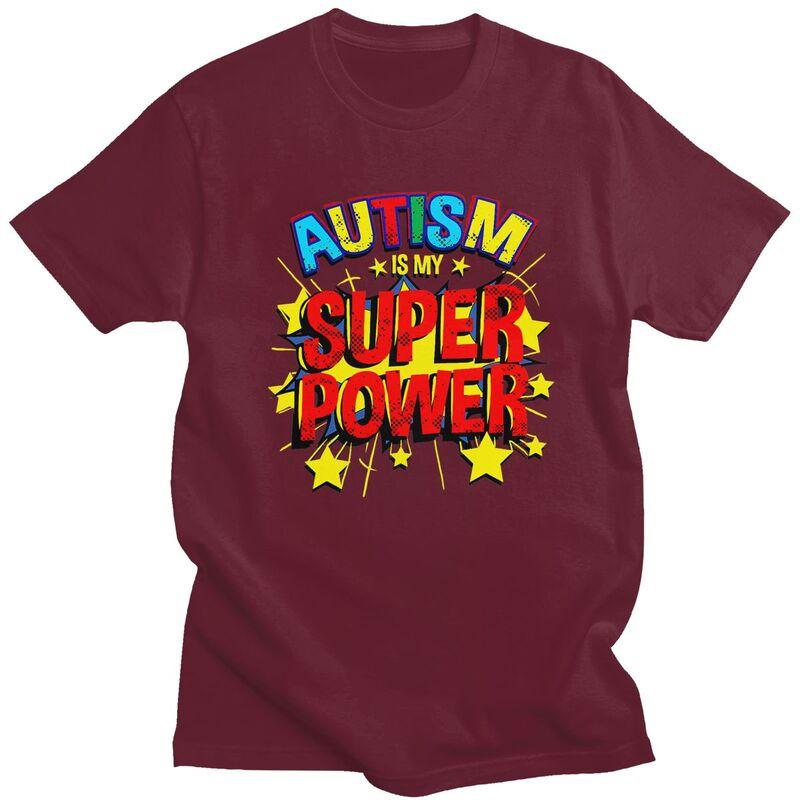 Mens Autism Is My Superpower T Shirts Round Neck Pure Cotton Short Sleeve Awareness Quotes TShirt Casual Loose Fit Clothes