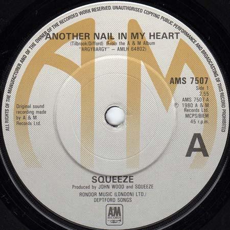 

7inch Record SQUEEZE Another Nail In My Heart AMS7507 AM Records 1980 UK Rock Used