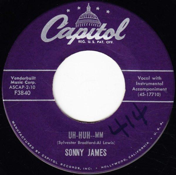 

7inch Record SONNY JAMES - Uh-Huh--mm F3840 Capitol Records 1957 US Folk Used