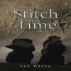 A Stitch In Time by Ian Davey Hardback Book 9781035856695