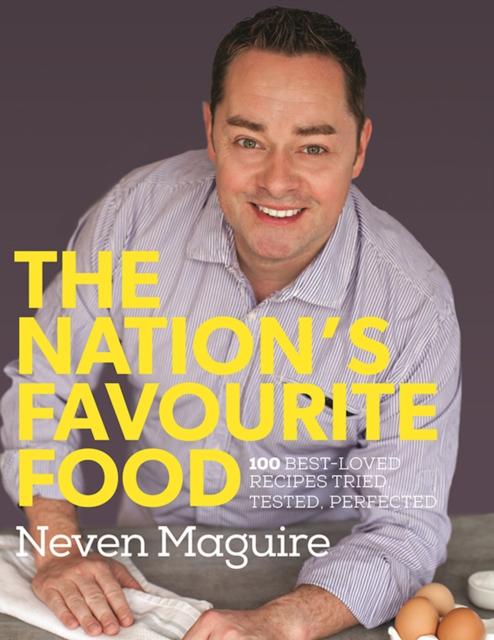 The The Nation's Favourite Food : 100 Best-Loved Recipes Tried, Tested, Perfected Book
