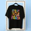 Viva La Fiesta Cinco De Mayo Mexican party Women Unisex Casual cotton printed t shirts Adult Oneck summer Breathable outdoors tee