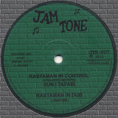 12inch Record SUN I TAFARI / ROBERT DALLAS - Rastaman In Control / Man A Warrior JTR007 Jamtone 2013 UK Reggae, Ska & Dub Used