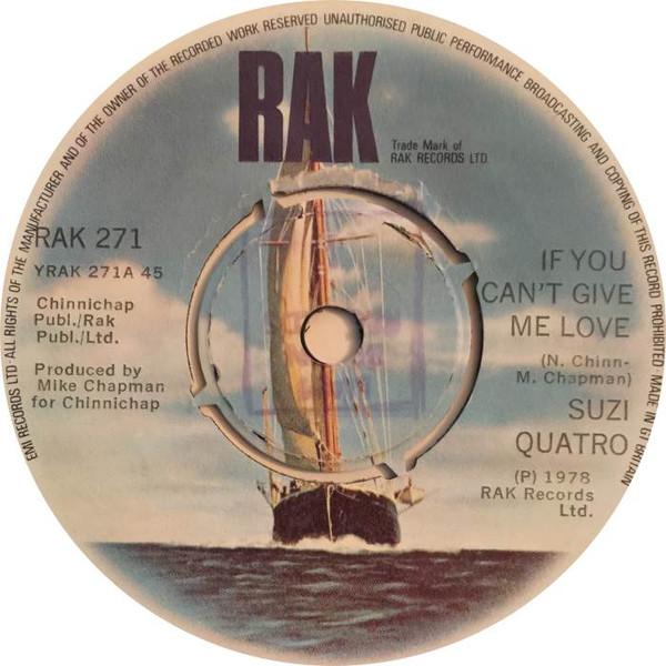 

7inch Record SUZI QUATRO If You Cant Give Me Love RAK271 RAK 1978 UK Rock Used