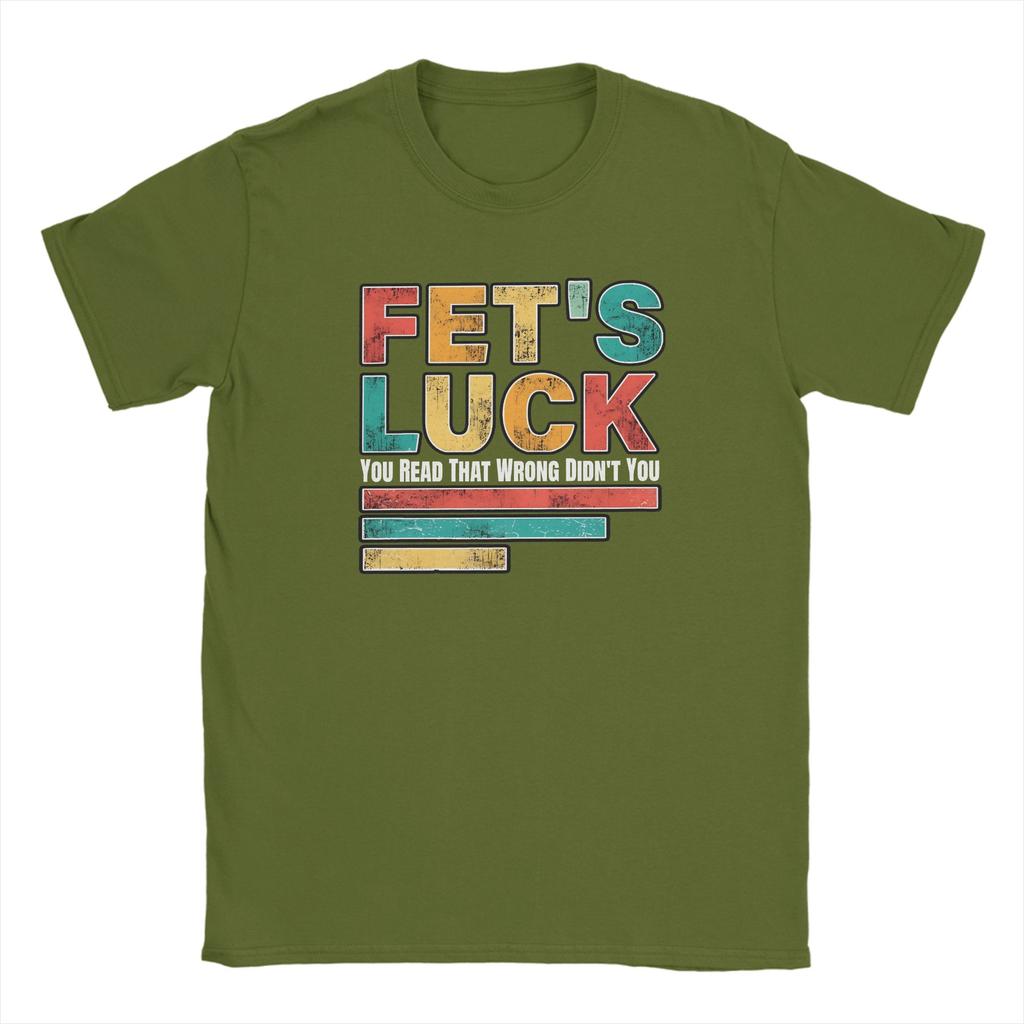 Fets Luck You Read That Wrong Unisexs T Shirts  Novelty Tees Short Sleeve Crew Neck TShirts Cotton Printed Clothes