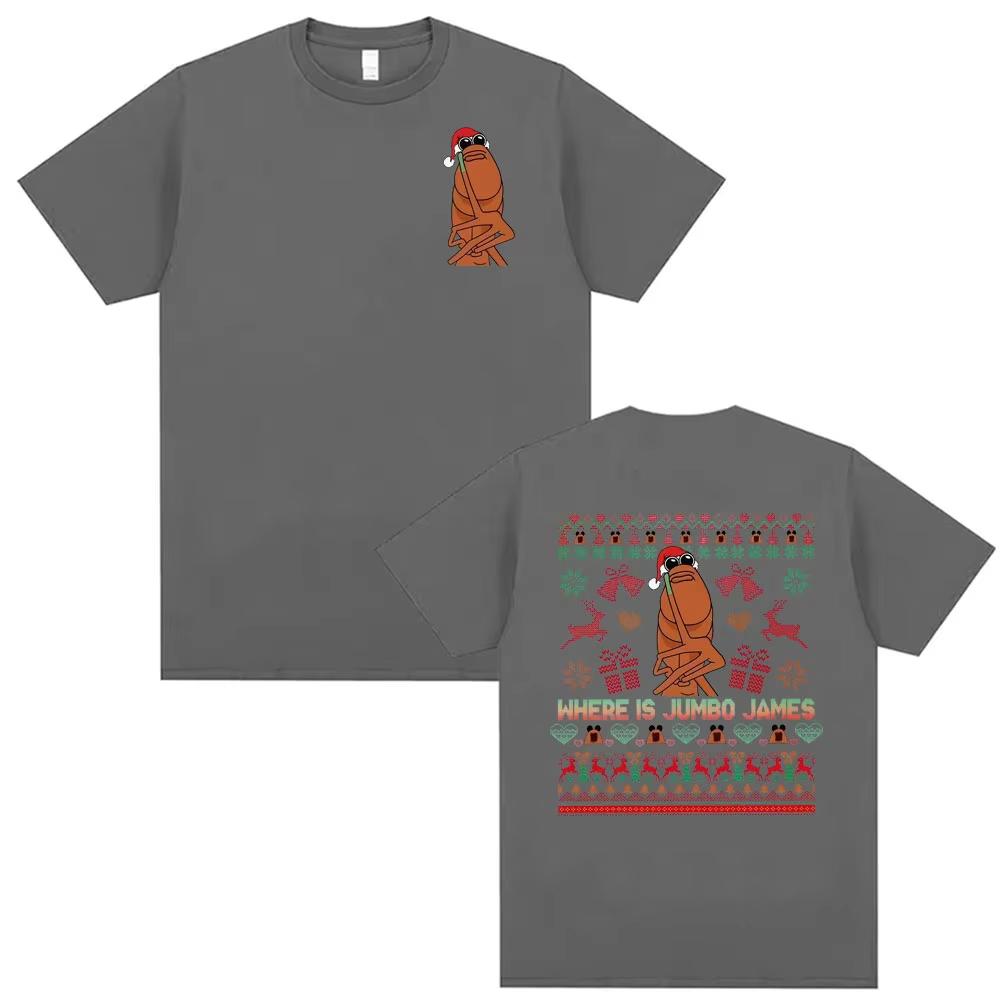 Where Is Jumbo James Meme T Shirts Funny Marcus The Worm Xmas Tshirts Men Women Harajuku Vintage Classic Tshirt Tops