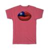 Gift T-Shirt : Lips Taiwanese Flag Taiwan Expat Country For Her Woman Feminine