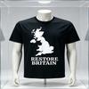Restore Britain Political Party For Patriots United Kingdom Tshirt Comfort Leisure Best Sellers New Model