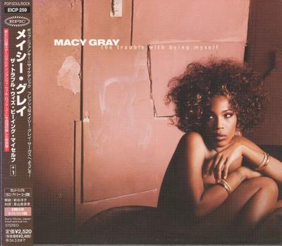 CD MACY GRAY - The Trouble With Being Myself +1 EICP259 Epic 2003 Japan Soul/Funk Used