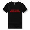 Say No To Kids, Drugs red Letters T shirt Cotton Funny Shirt For Lady Top Tee Tumblr Hipster clothes t-shirts Harajuku  tshirt