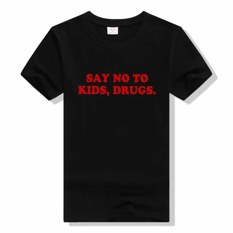 Say No To Kids, Drugs red Letters T shirt Cotton Funny Shirt For Lady Top Tee Tumblr Hipster clothes t-shirts Harajuku  tshirt
