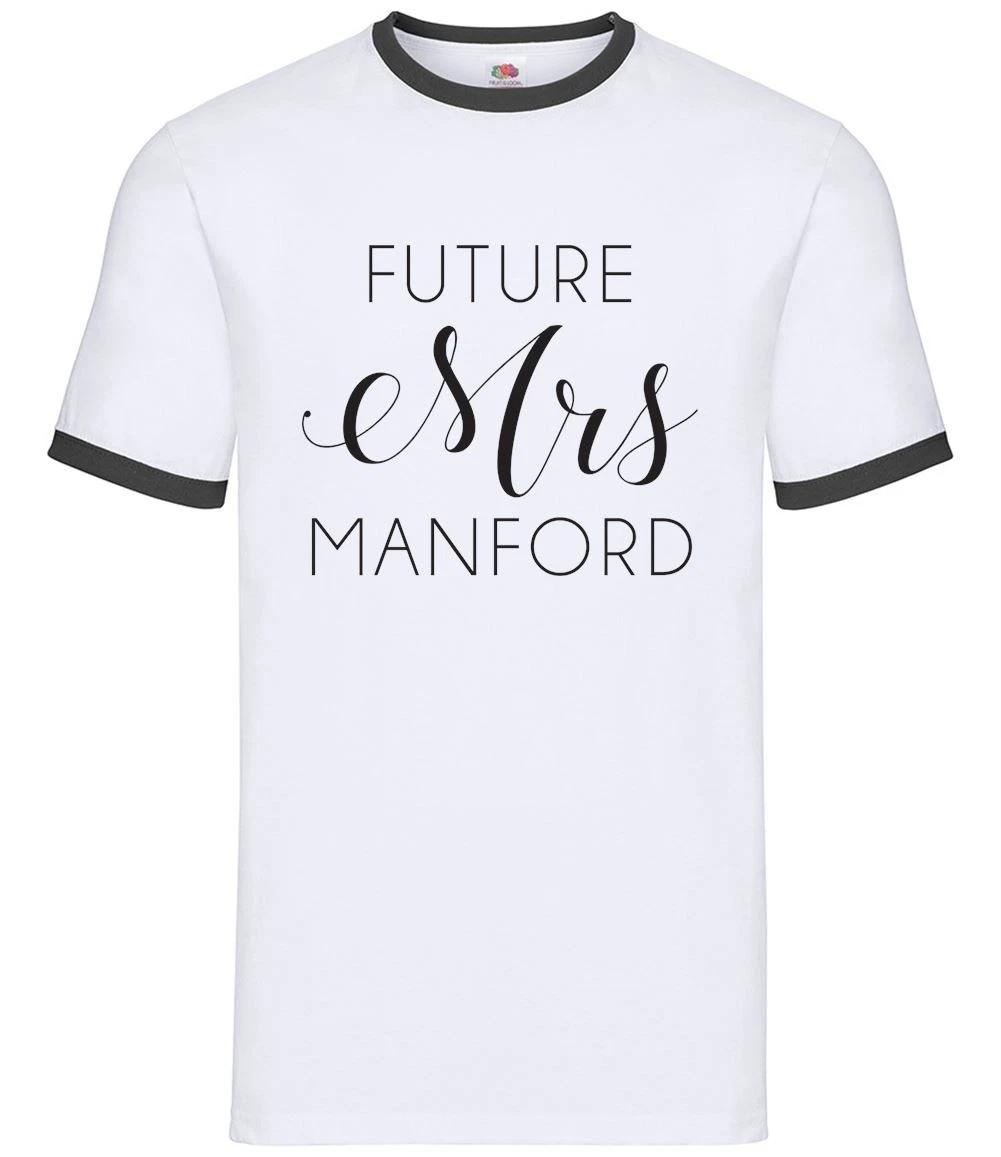 Future Mrs Manford - Mens Ringer - Funny Comedian Comedy Gig Tour Tickets XL