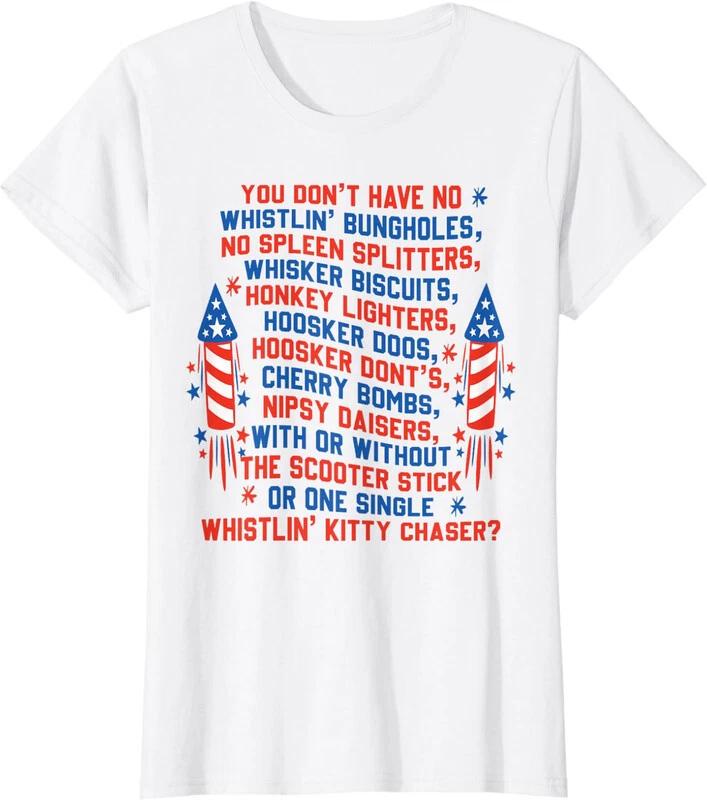 You Don’t Have No Whistlin’ Bungholes Independence Ladies Crewneck T-Shirt S