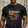 Retirement Plan Biker Motorcycle Motorbike Mens TShirt Funny Present For Mens Short Sleeve TShirts Oneck Top Tees