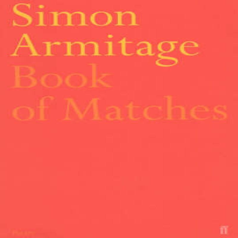 Book of Matches by Simon Armitage Paperback Book 9780571169825