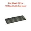 4IN1 Gimbal PTZ Cable Test Board For Mavic Series Original Signal Line Test Tool For DJI Mavic 2/3/3Pro Repair Parts