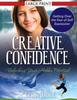The Creative Confidence : Unlocking Your Hidden Potential Book