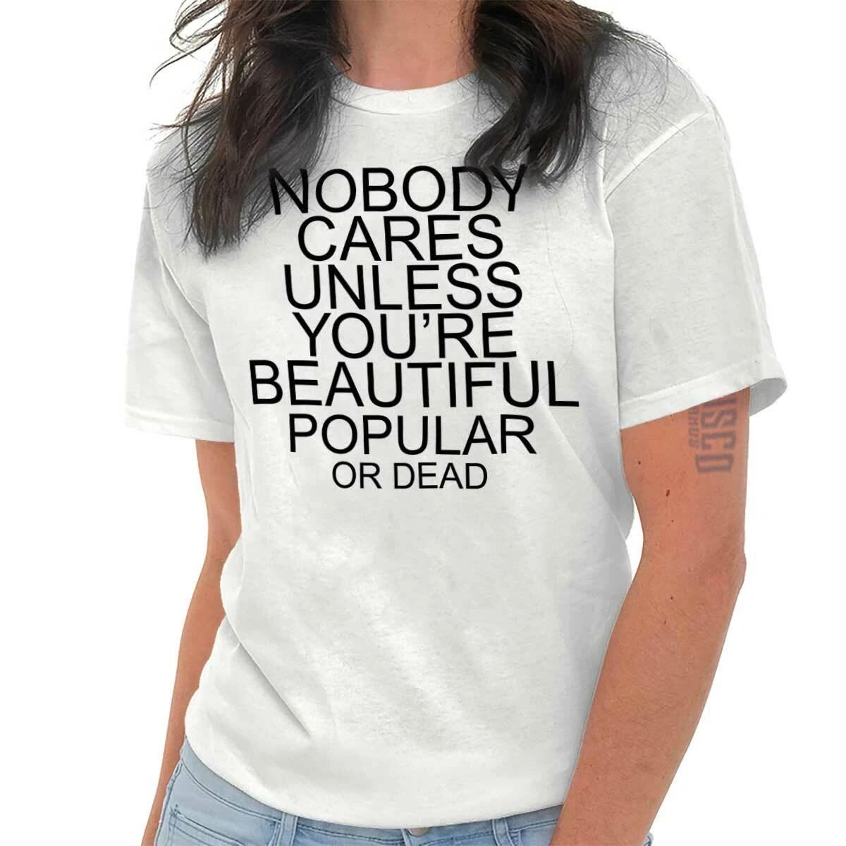 Nobody Cares Funny Sarcastic Quote Grumpy Womens Graphic Crewneck T Shirt Tee S