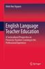 Kniha English Language Teacher Education : A Sociocultural Perspective On Preservice Teachers' Learning In the Professional Experience