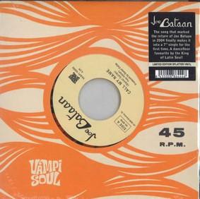 

7inch Record JOE BATAAN - Call My Name VAMPI45092 Vampi Soul 2023 Spain Latin