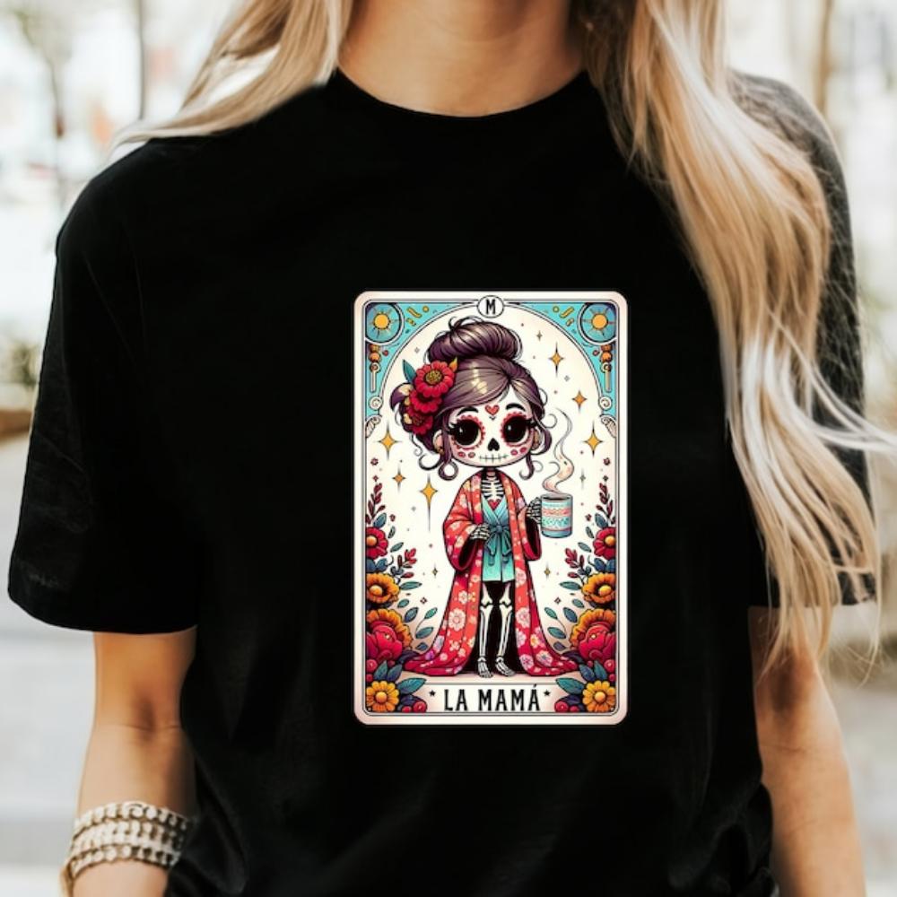 La Mamá Tarotkort Skjorte Morsom Meksikansk Mamma T-skjorte Spansk Morsdag Latina Skjelett Catrina Mamma Klær Komfortabel