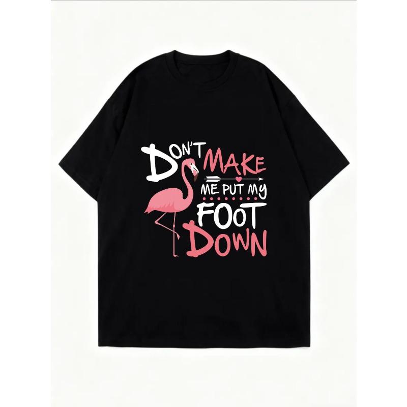 Weißes Oversized T-Shirt Mit Flamingo Und Don T Make Me Put My Foot Down Aufdruck Für Freizeitkleidung