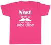 When i Grow up I want to be a PoliceOfficer Unisexs Unisex TShirt Tee