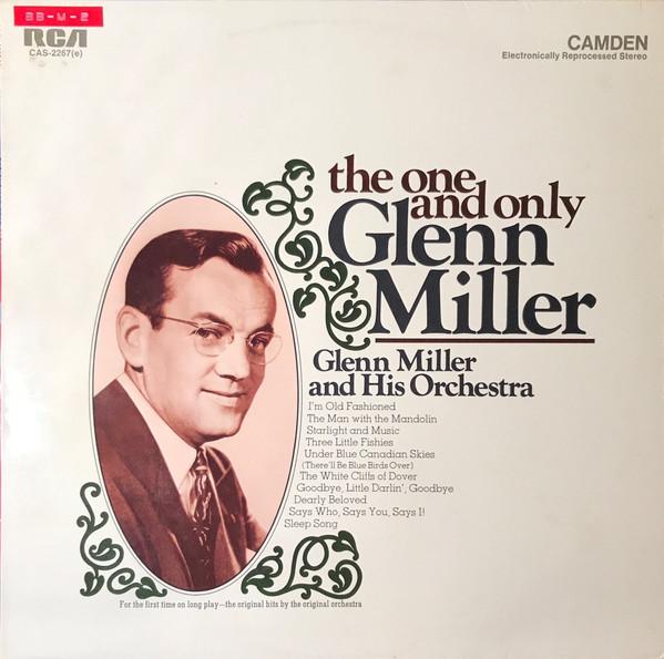 

LP Record GLENN MILLER HIS ORCHESTRA The One And Only Glenn Miller CAS2267E RCA Camden Germany Jazz Used