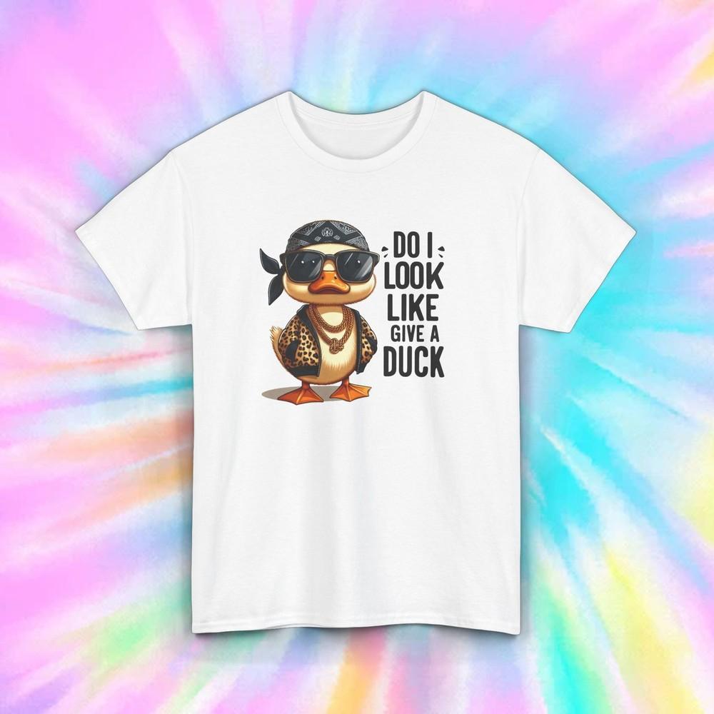 Do I Look Like I Give a Duck Shirt S-5XL Funny Sarcastic Humor Gift Tee