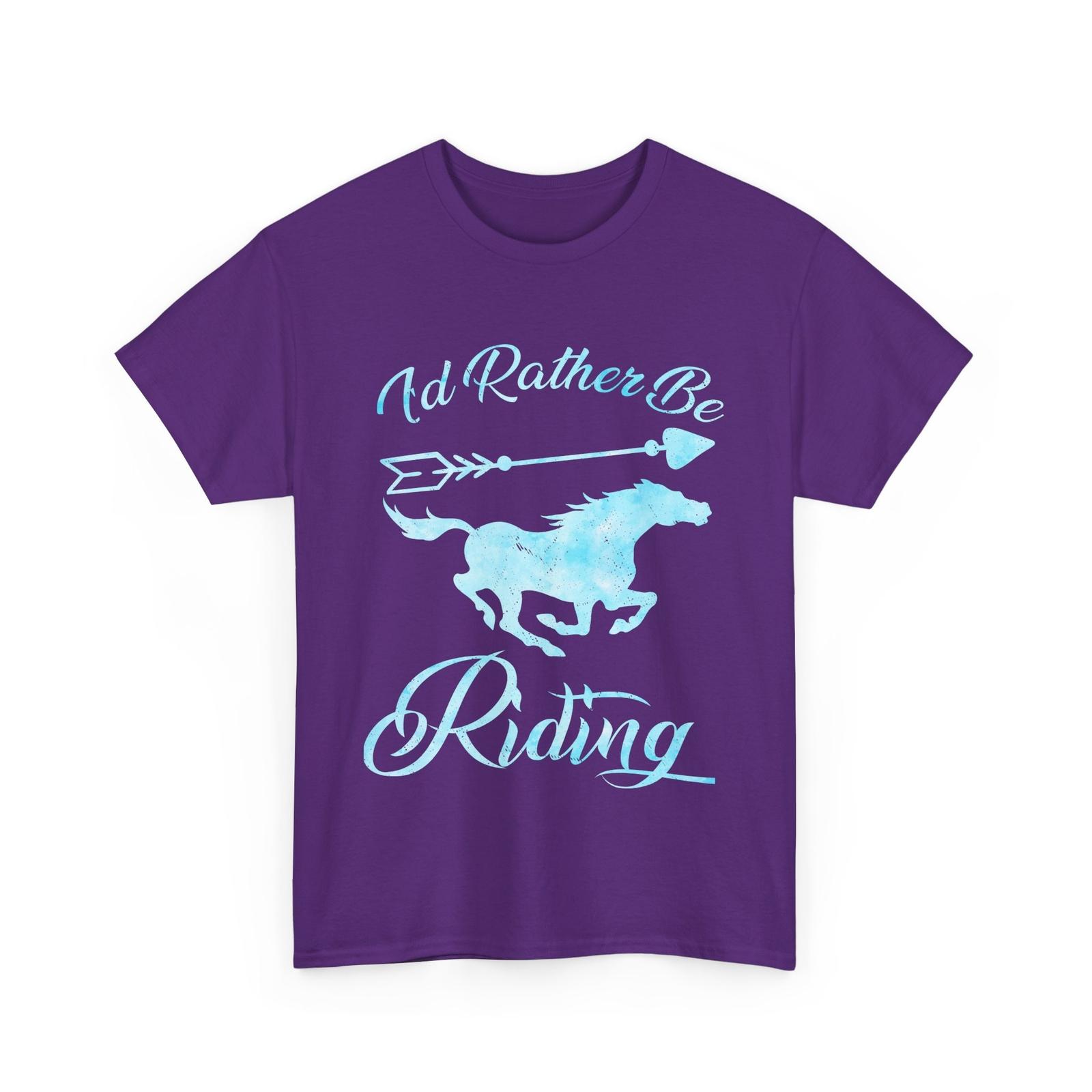 I d Ratter Be Riding Shirt, Horse Rider Horseback Horse Lovers Shirt S