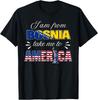 Jeg er fra Bosnia Ta meg til Amerika T-skjorte