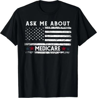 Ask Me About Medicare Health Insurance Consultant Agent Cool Gift Unisex T-Shirt