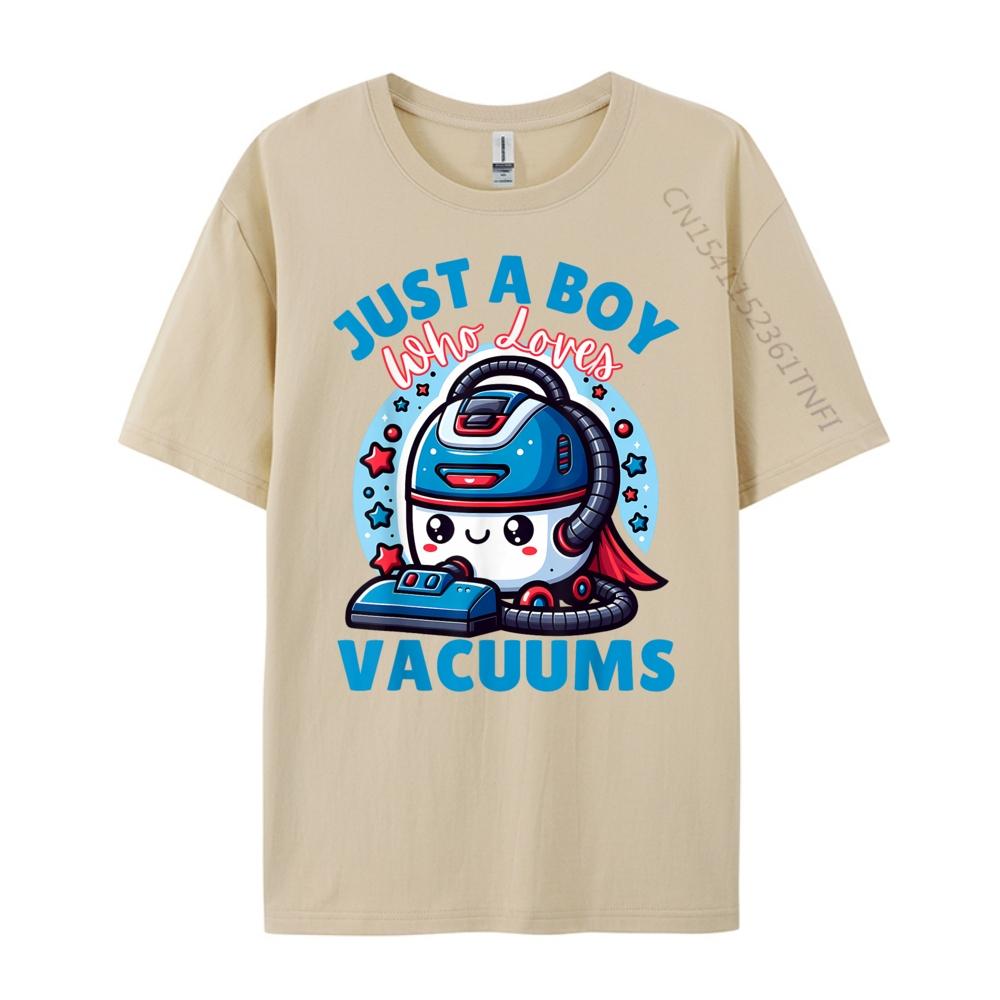 Just A Boy Who Loves Vacuums Cleaning Lover Funny Boys Grey Shirt Graphic Tee T Shirts Man Tops Tees Luxury