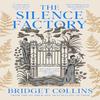 The Silence Factory by Bridget Collins Paperback Book 9780008424053
