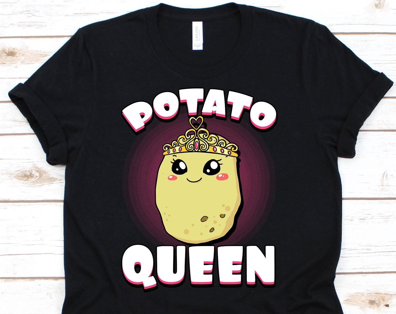 Potato Queen Shirt, Potato Shirt, Funny Potato Shirt, Potato Lover, Potato, Potato Costume, Queen Shirt, Cute Queen Shirt S