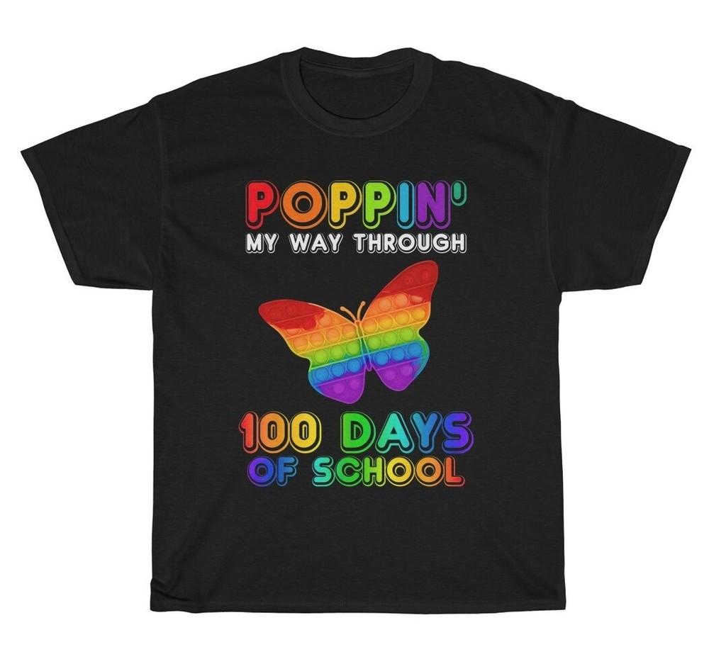 

Poppin My Way Through 100 Days Of School Butterfly Pop It T-Shirt Unisex Gift XL
