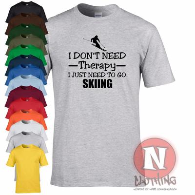 Ich brauche keine Therapie, ich muss nur Skifahren T-Shirt Ski Wintersport Schnee