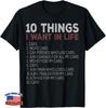 10 Dinge, die ich in meinem Leben will Autos Mehr Autos Auto Lustiges Geschenk Unisex T-Shirt