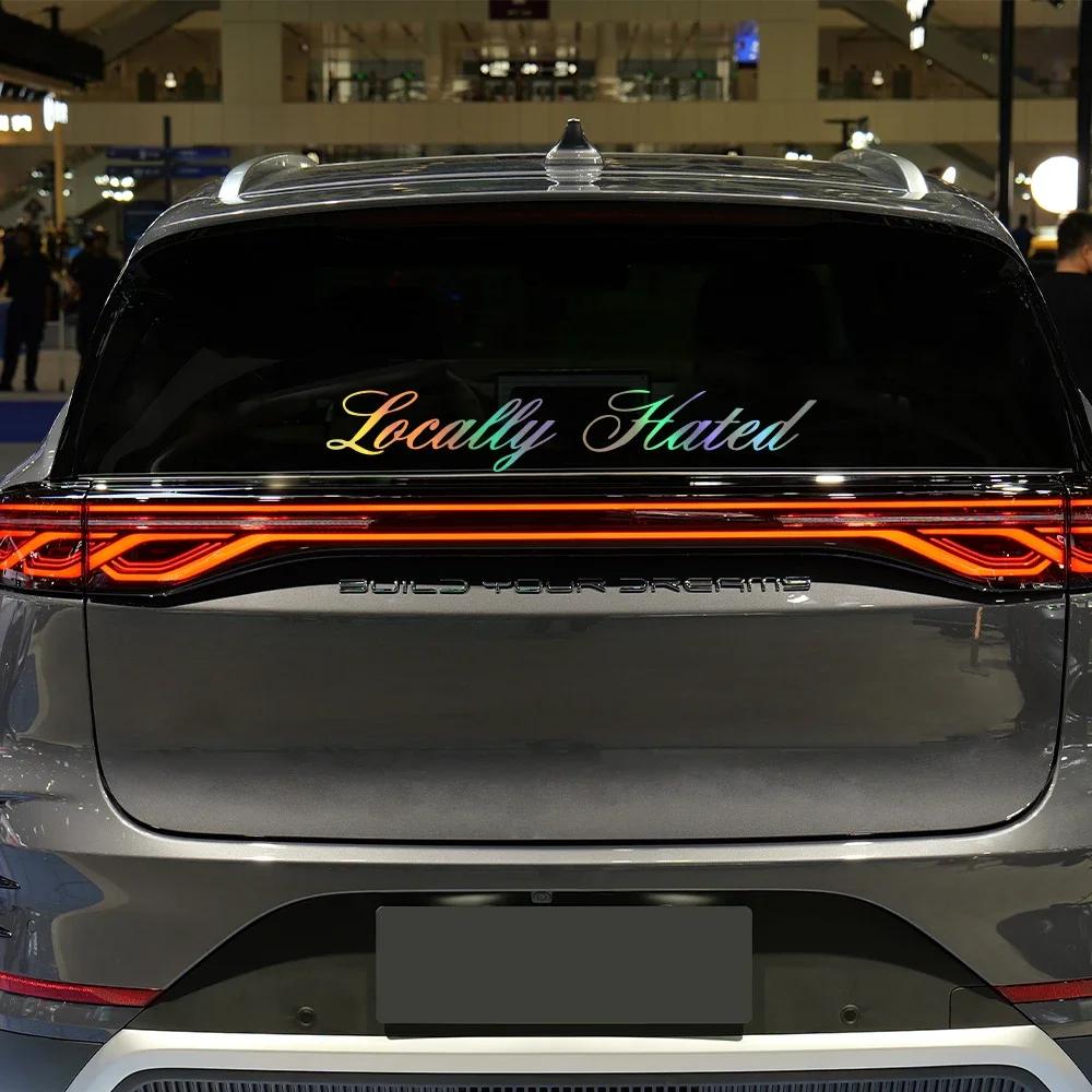 Creative Locally Hated Graphics Stickers Car Windshield Window Windscreen Decor Decal Vinyl Decoration Auto Tuning Accessories