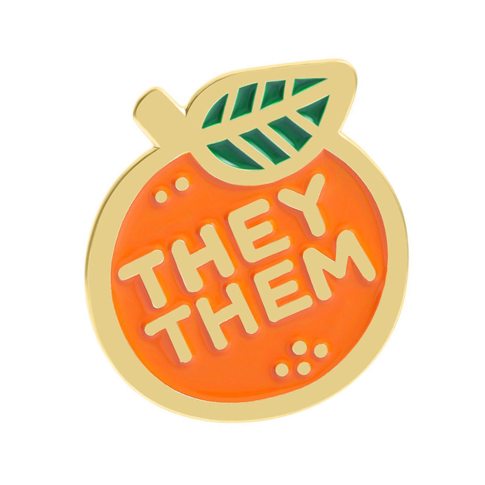 

Versatile Enamel Pin for Gender Identity Featuring Orange Fruit Symbol and Pronoun Designs THEY/THEM SHE/HER Gift