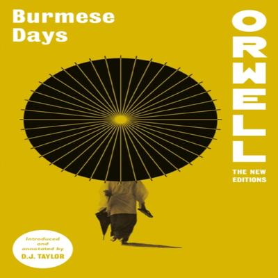 Burmese Days by George Orwell Paperback Book 9781472133007