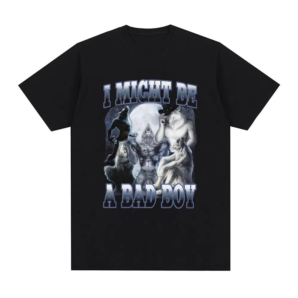

Alpha I Might Be A Bad Boy Wolf Funny Meme Graphic T Shirt Men Fashion Vintage Short Sleeve T-shirt Casual Cotton T-shirts Tops 5XL
