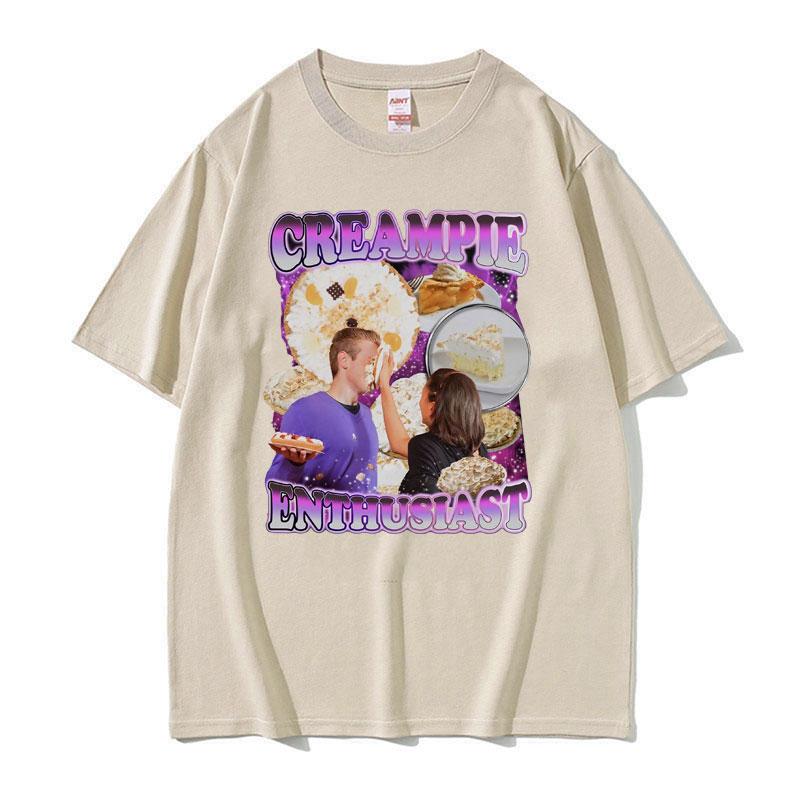 Funny Creampie Enthusiast Meme T Shirt Summer Fashion Vintage Short Sleeve Tshirts Men Women 100 Cotton Oversized Tshirt Tops