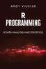 Libro R Programming : R Data Analysis and Statistics