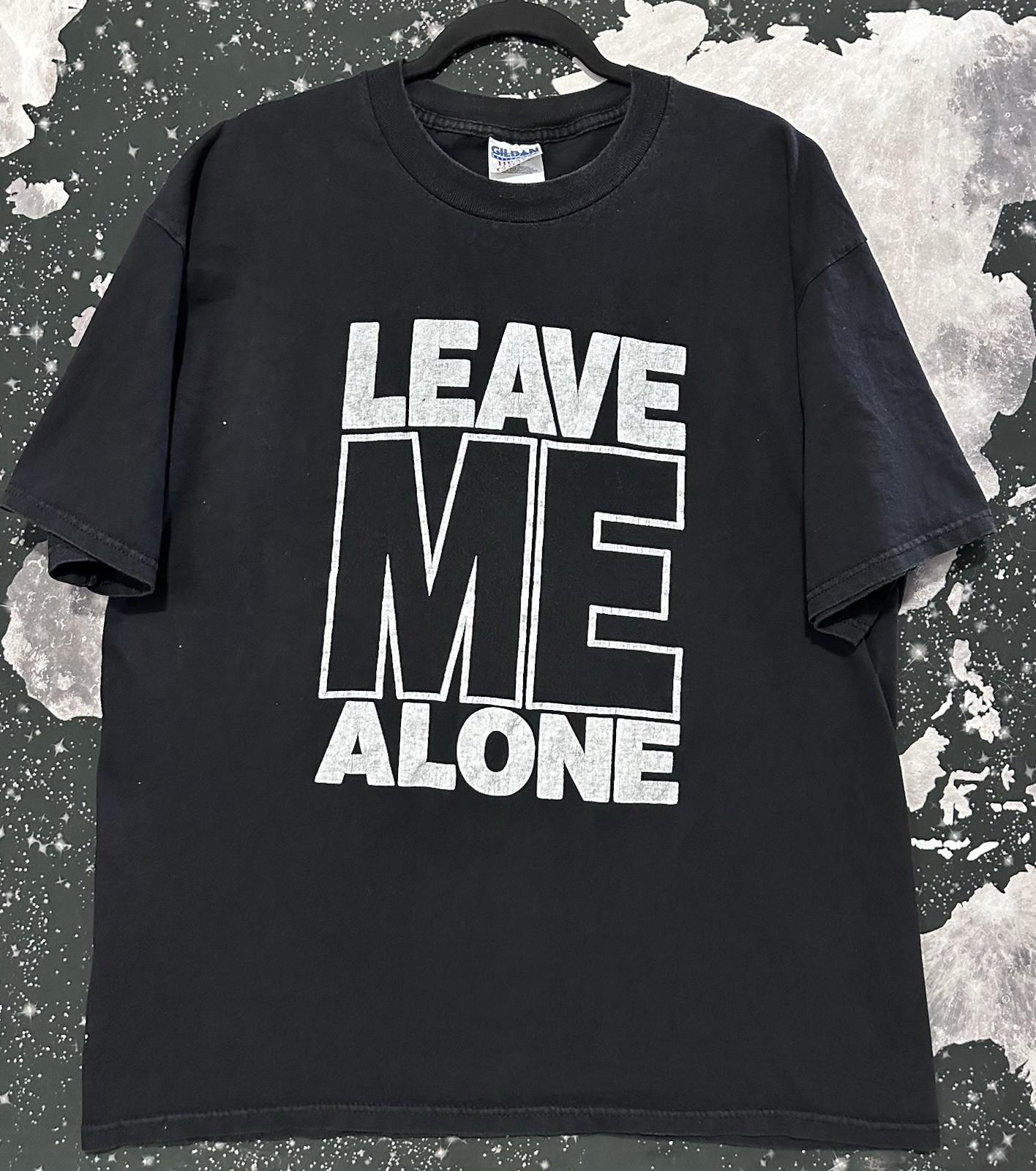 Leave Me Alone Bold Large Don’t Quote Shirt Preowned Condition Size XL Unisex T-Shirt M