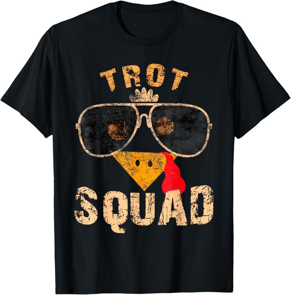 

Thanksgiving Turkey Trot Squad 2025 Trot Race Women Men T-Shirt 3XL