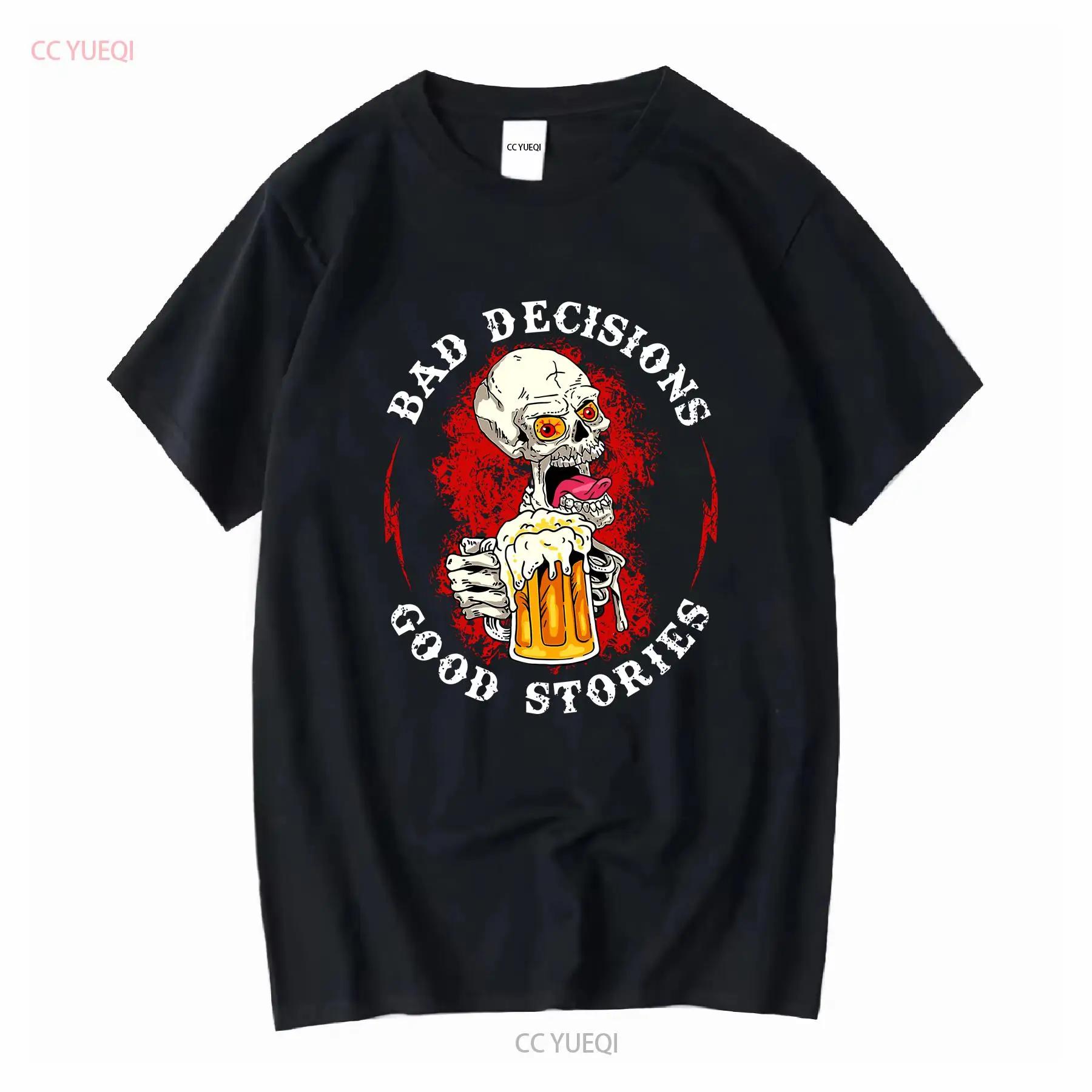 Bad Decisions Make Good Stories Drinking Skull Print T Shirt Vintage Washed Unisex Designer Clothes Soft Comfortable Fashion S разноцветный