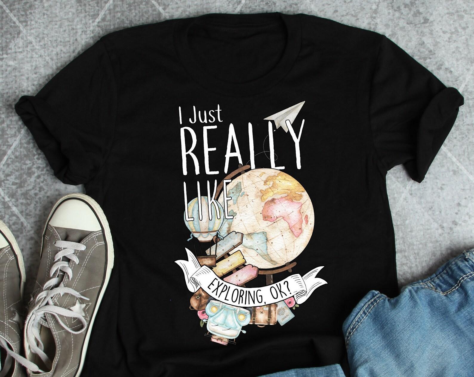Funny Wanderlust Shirt, , Travel Lover T-shirt, Camping Gift, Hiking Tshirt, Backpacking Backpacker Tee Adventure Explore Jetsetter 130